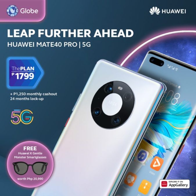 HUAWEI Mate 40 Pro 5G x Globe ThePlan
