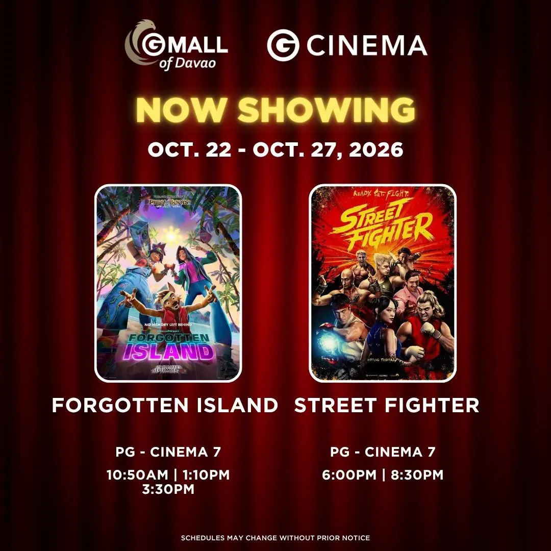 Gaisano Mall of Davao Bajada Cinema Schedule October 22 - 27, 2026 5