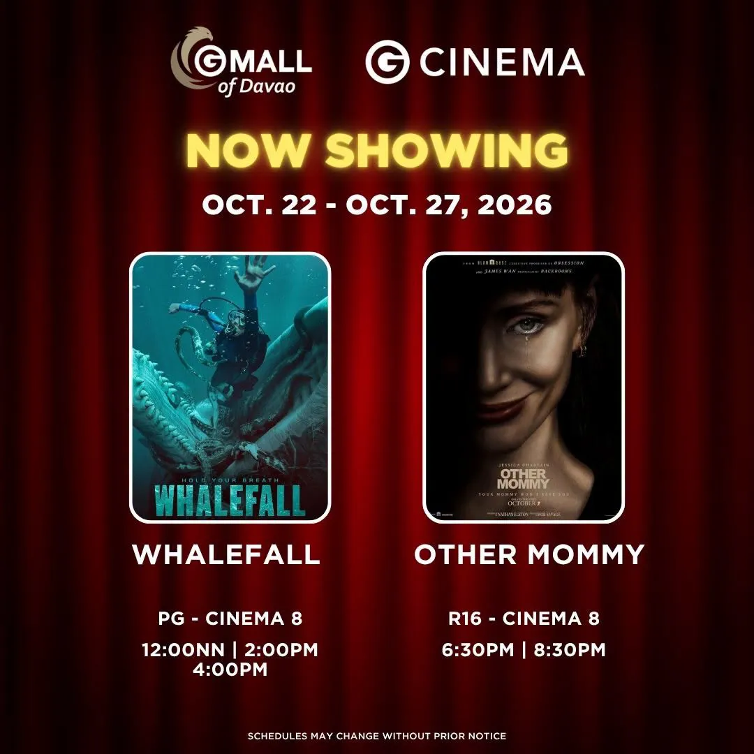 Gaisano Mall of Davao Bajada Cinema Schedule October 22 - 27, 2026 6